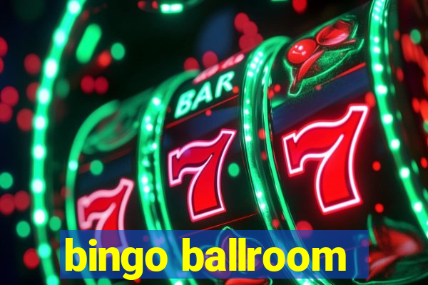 bingo ballroom