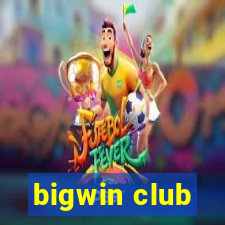 bigwin club