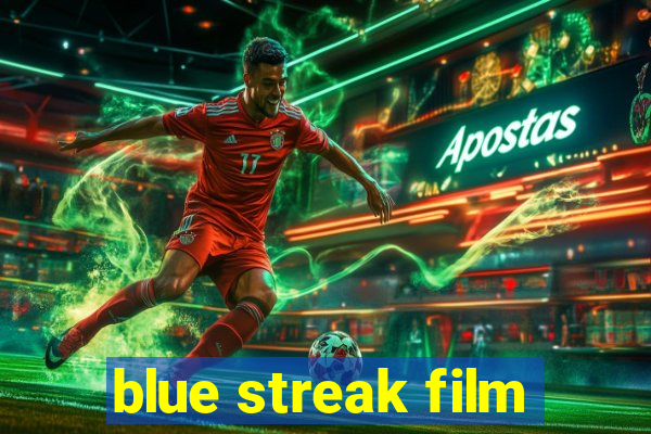 blue streak film