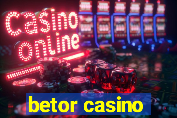 betor casino