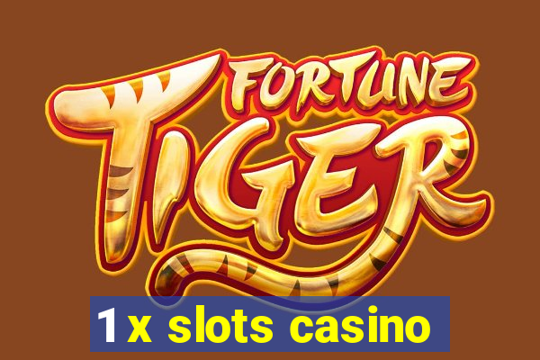 1 x slots casino