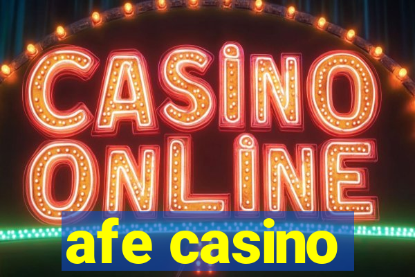 afe casino