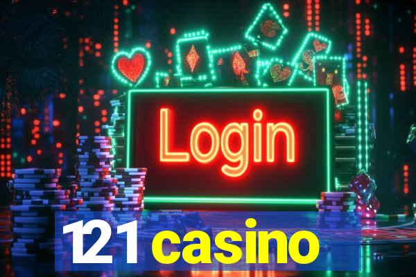 121 casino