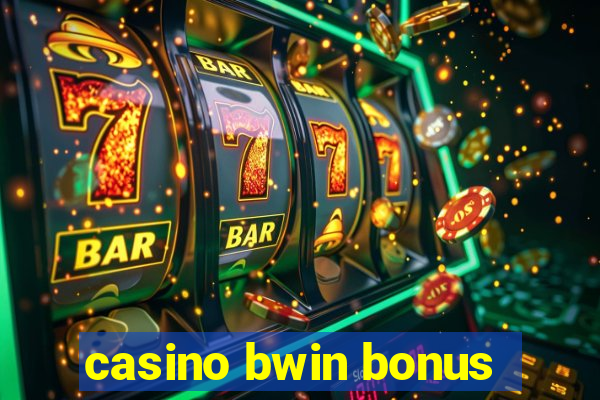 casino bwin bonus