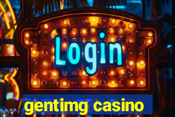 gentimg casino