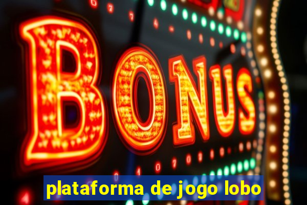 plataforma de jogo lobo