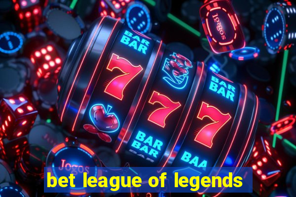 bet league of legends