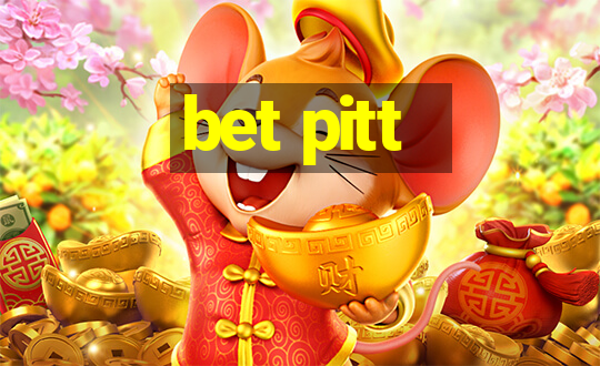 bet pitt