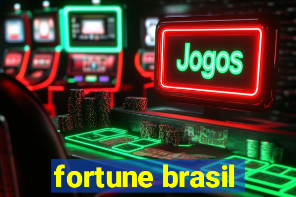 fortune brasil