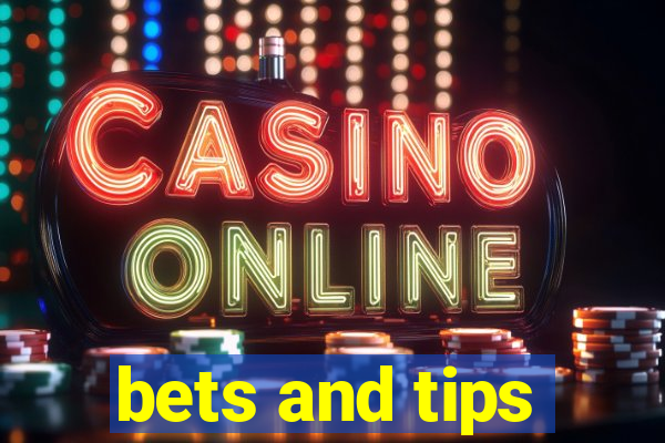 bets and tips