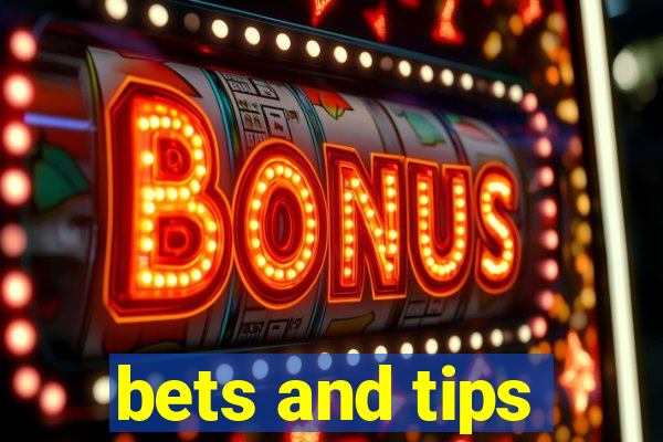 bets and tips