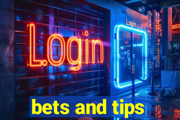 bets and tips