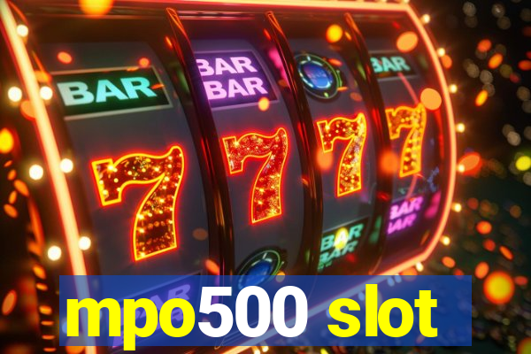 mpo500 slot