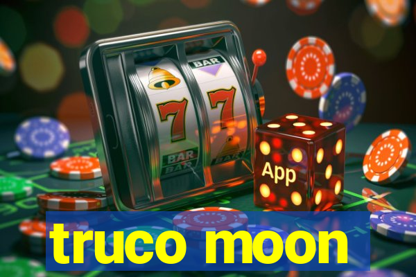 truco moon