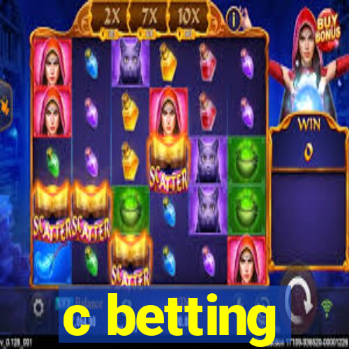 c betting