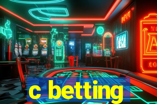 c betting