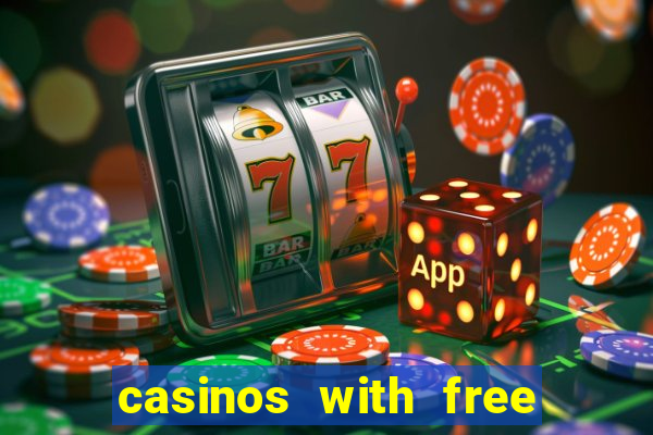 casinos with free no deposit bonuses