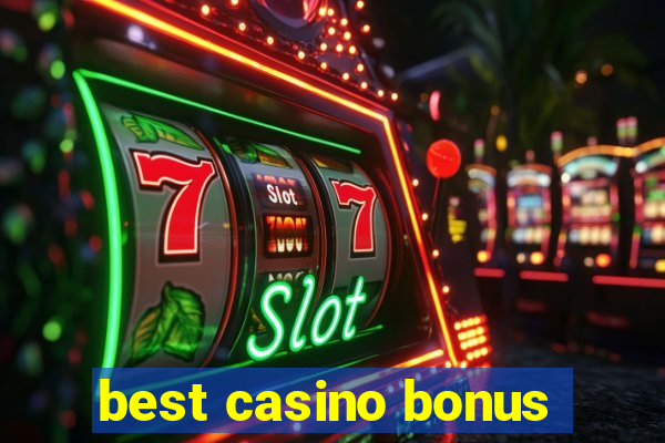 best casino bonus