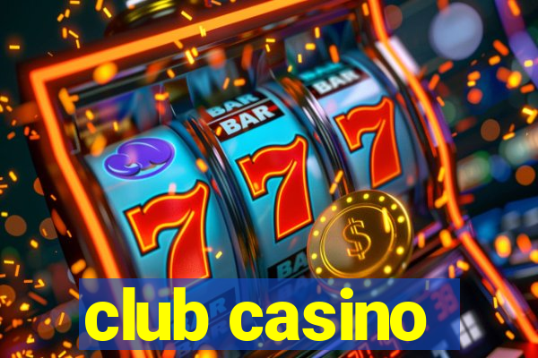 club casino