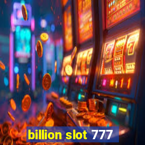 billion slot 777