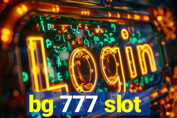 bg 777 slot