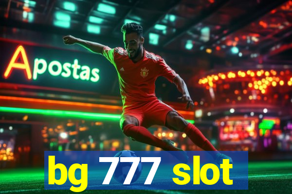 bg 777 slot