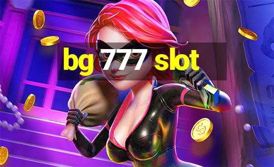 bg 777 slot