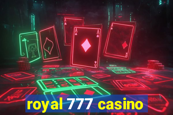 royal 777 casino