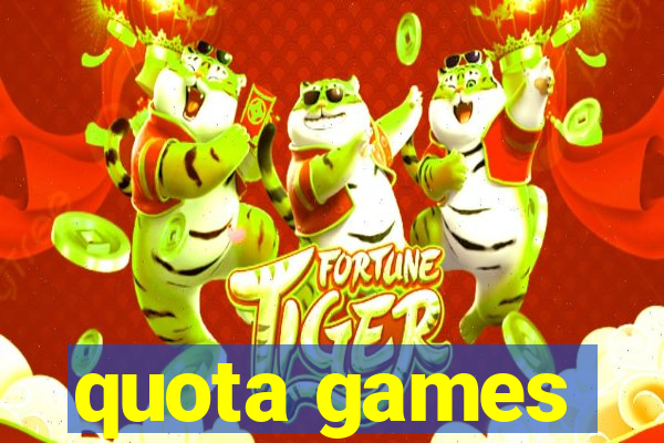 quota games