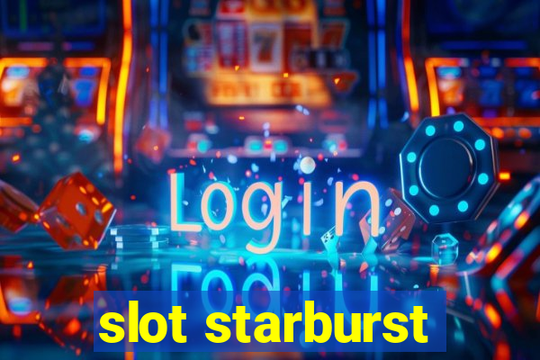 slot starburst