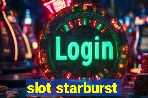 slot starburst