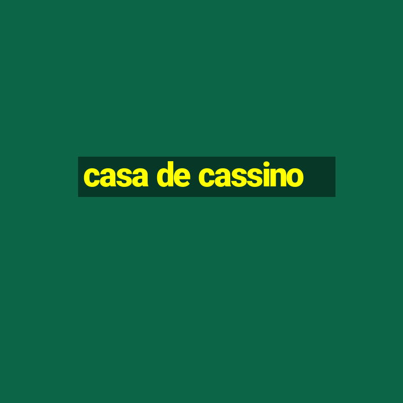 casa de cassino