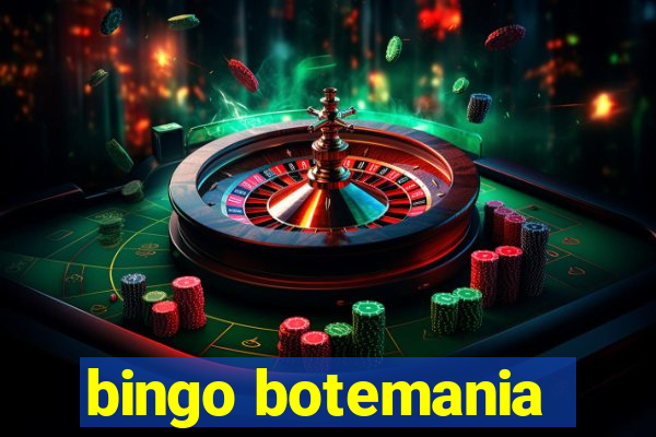 bingo botemania