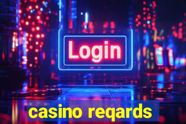 casino reqards