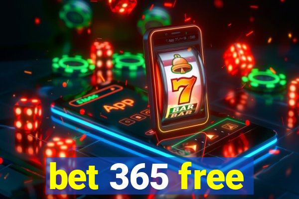 bet 365 free