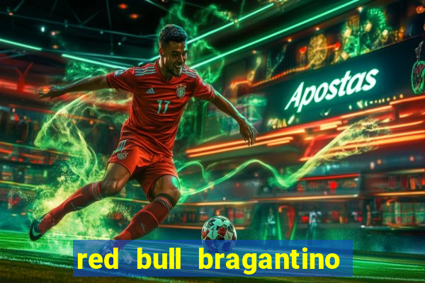 red bull bragantino x athletico paranaense