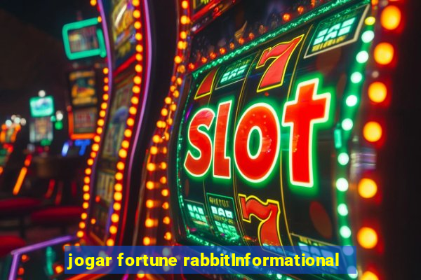 jogar fortune rabbitInformational