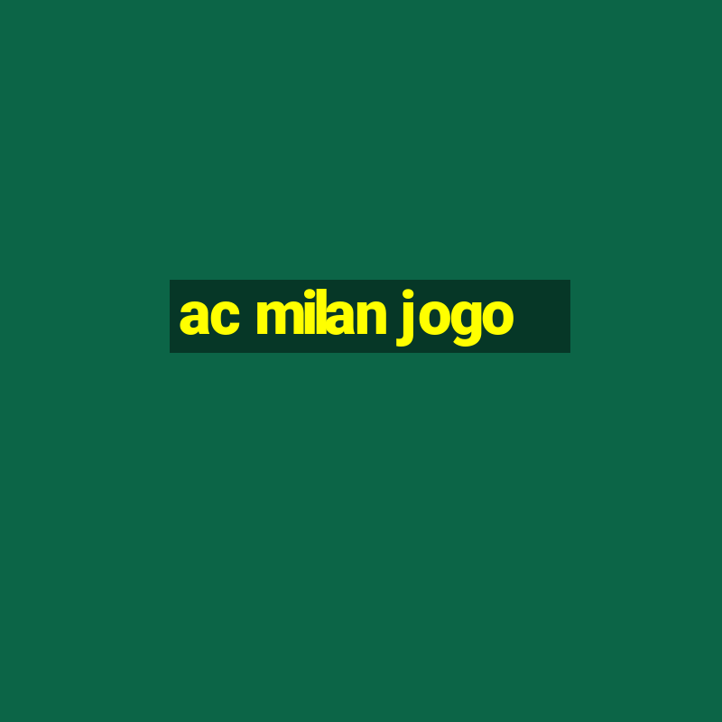 ac milan jogo