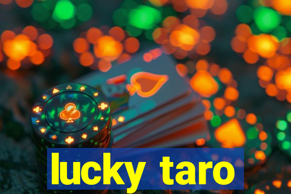 lucky taro