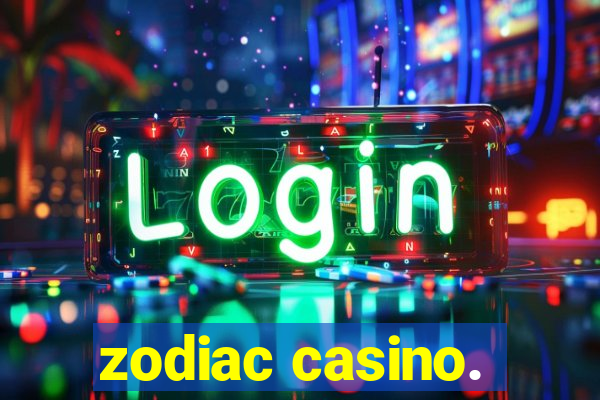 zodiac casino.