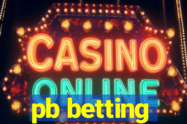 pb betting