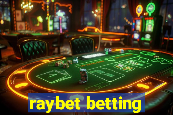 raybet betting