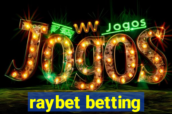 raybet betting