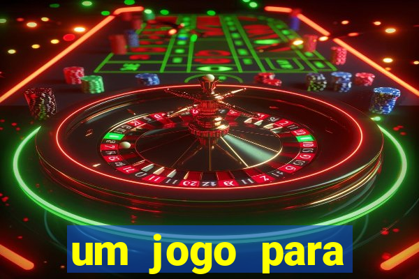 um jogo para ganhar dinheiro