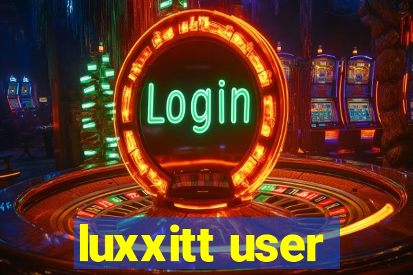 luxxitt user