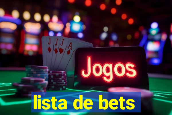 lista de bets