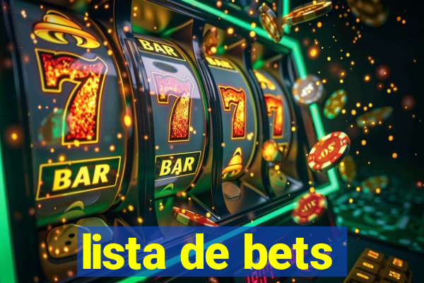 lista de bets