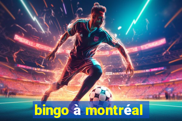 bingo à montréal