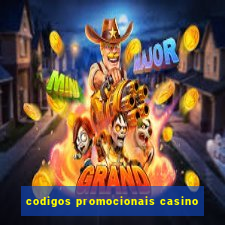 codigos promocionais casino