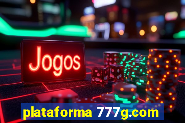 plataforma 777g.com